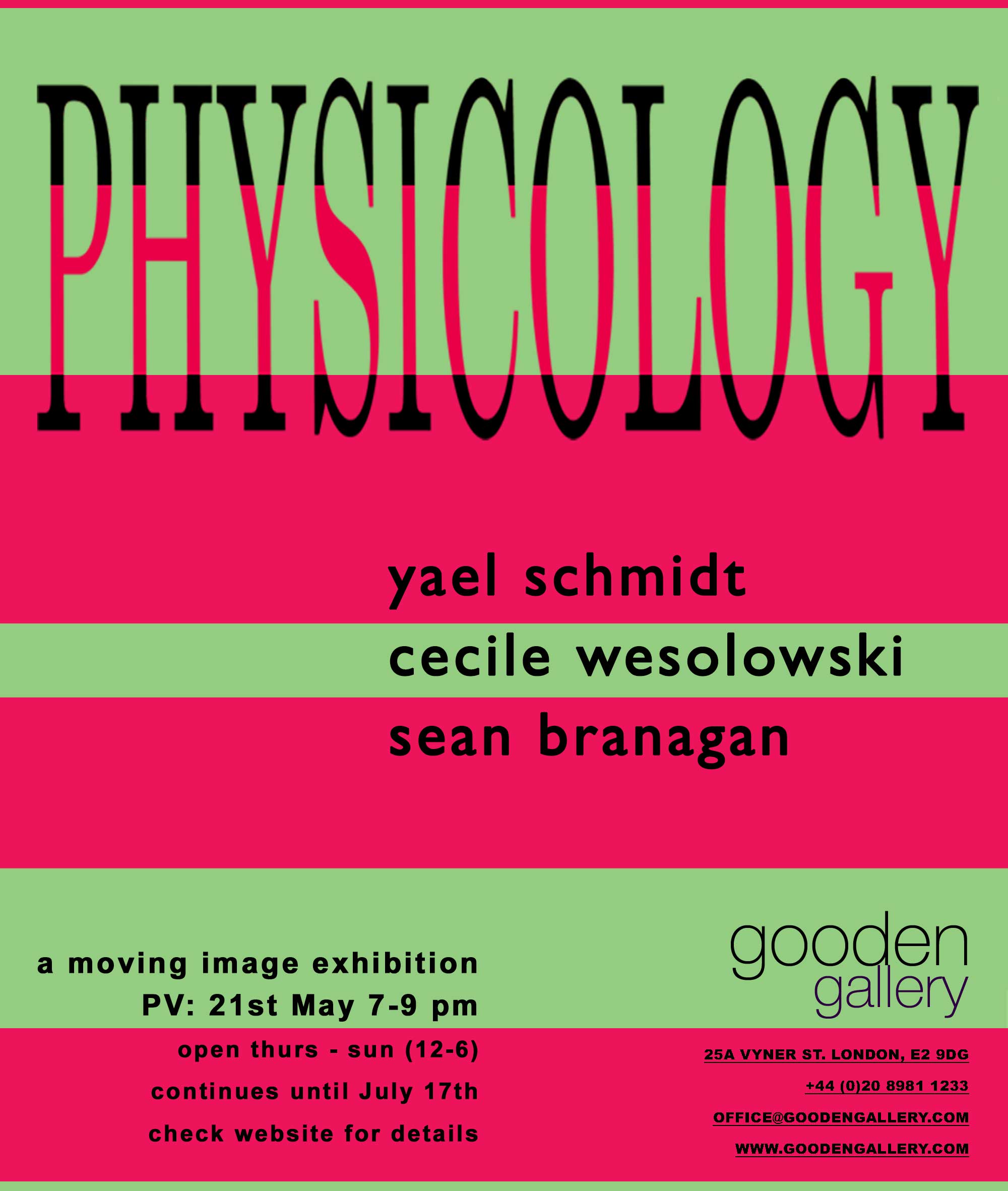 Artists Cecile Wesolowski, Sean Branagan and Yael Schmidt in 'PHYSICOLOGY' curated by Della Gooden 
